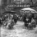 Álbum del Gijón pasado.