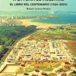 De la Exposición Regional a la Feria de Muestras. El libro del centenario (1924-2024)