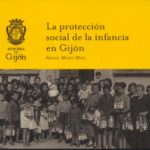 Exposición La protección social en Gijón: Los inicios.