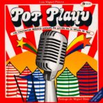 Libro Pop Playu. Los conjuntos músico-vocales en Gijón en la década de 1960 .