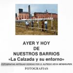 La Calzada y su entorno - Ayer y hoy de nuestros barrios